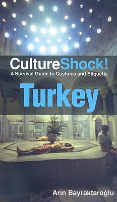 Cultureshock Turkey - Bayraktaroglu, Arin
