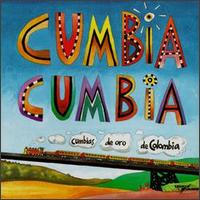 Cumbia Cumbia - Various Artists