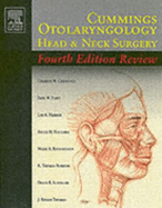 Cummings Otolaryngology - Head and Neck Surgery Fourth Edition Review - Cummings, Charles W, MD, and Haughey, Bruce H, MD, Facs, and Harker, Lee A, MD