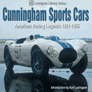 Cunningham Sports Cars: American Racing Legends 1951-1955