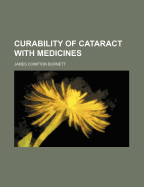 Curability of Cataract with Medicines