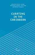 Curating in the Carribean