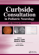 Curbside Consultation in Pediatric Neurology: 49 Clinical Questions