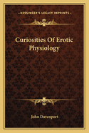 Curiosities Of Erotic Physiology