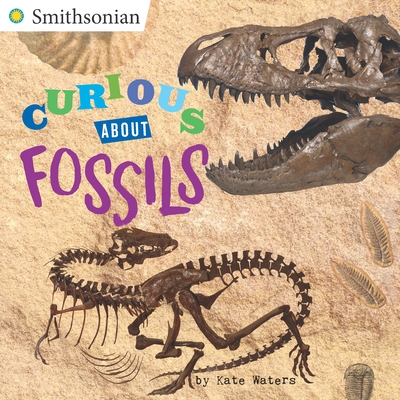 Curious about Fossils - Waters, Kate