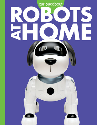 Curious about Robots at Home - Terp, Gail