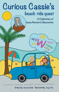 Curious Cassie's beach ride quest: A Celebration of Isaac Newton's Discoveries