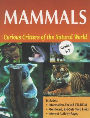 Curious Critters of the Natural World: Mammals - Ready-Ed Publications