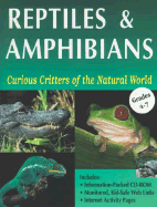 Curious Critters of the Natural World: Reptiles & Amphibians