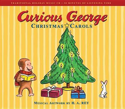 Curious George Christmas Carols - Rey, H A