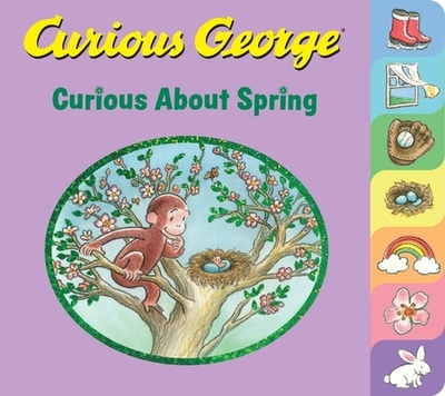 Curious George Curious about Spring Tabbed Board Book - Rey, H A