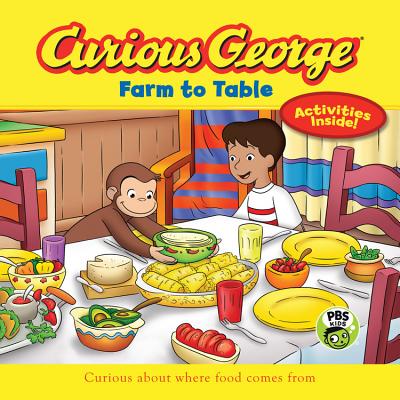 Curious George Farm to Table: CGTV - Rey, H A