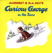 Curious George in the Snow: A Winter and Holiday Book for Kids