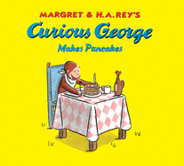 Curious George Makes Pancakes Lap Board Book
