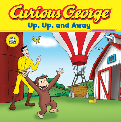 Curious George Up, Up, and Away (Cgtv 8x8) - Rey, H A