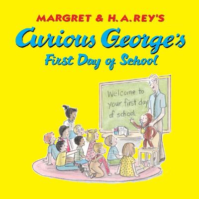 Curious George's First Day of School - Rey, H A