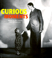 Curious Moments - Konemann (Creator)