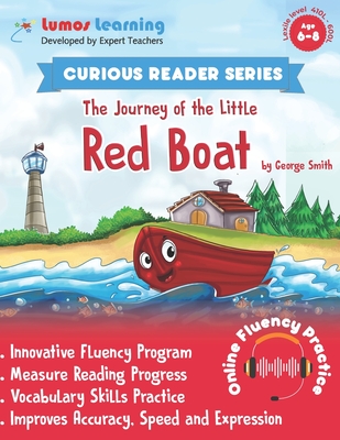 Curious Reader Series: The Journey of the Little Red Boat: A Story from the Coast of Maine - Smith, George, and Learning, Lumos