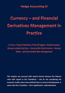 Currency - And Financial Derivative Management in Practice: Hedge Accounting III