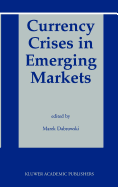 Currency Crises in Emerging Markets