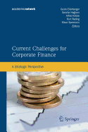 Current Challenges for Corporate Finance: A Strategic Perspective