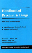 Current Clinical Strategies Handbook of Psychiatric Drugs, 2001-2002 - Albers, Lawrence J, and Hahn, Rhoda K, and Reist, Christopher