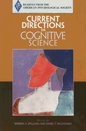 Current Directions in Cognitive Science - Spellman, Barbara A (Editor), and Willingham, Daniel T (Editor)