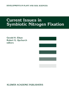 Current Issues in Symbiotic Nitrogen Fixation: Proceedings of the 5th North American Symbiotic Nitrogen Fixation Conference, Held at North Carolina,USA, August 13-17, 1995