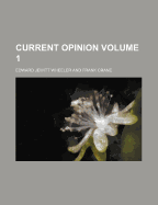 Current Opinion Volume 1