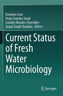 Current status of Fresh Water Microbiology