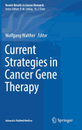 Current Strategies in Cancer Gene Therapy