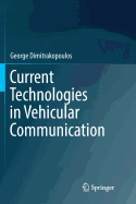 Current Technologies in Vehicular Communication