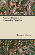 Current Therapies of Personality Disorders