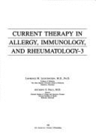 Current Therapy in Allergy, Immunology and Rheumatology-3 - Lichtenstein, Lawrence M. (Editor), and Fauci, Anthony S. (Editor)