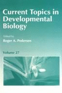 Current Topics in Developmental Biology, Volume 27