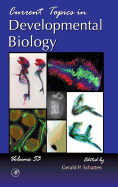 Current Topics in Developmental Biology: Volume 53