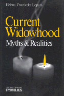 Current Widowhood: Myths & Realities