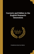 Currents and Eddies in the English Romantic Generation