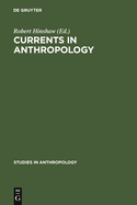 Currents in Anthropology: Essays in Honor of Sol Tax
