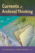 Currents of Archival Thinking