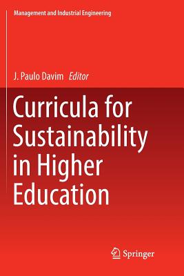 Curricula for Sustainability in Higher Education - Davim, J Paulo (Editor)