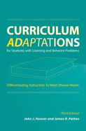 Curriculum Adaptations for Students with Learning and Behavior Problems: Differenting Instruction to Meet Diverse Needs