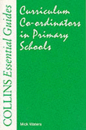 Curriculum Co-Ordinators in Primary Schools - Waters, Mick