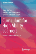 Curriculum for High Ability Learners: Issues, Trends and Practices