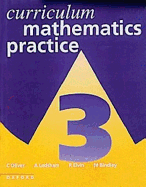 Curriculum Mathematics Practice: Bk.3