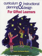 Curriculum Planning & Instructional Design for Gifted Learners