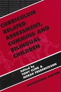 Curriculum Related Assessment: Cummins and Bilingual Children