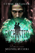 Curse Breaker: Enchanted [The More Epic Version]