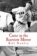 Curse in the Rearview Mirror: Boston Red Sox IQ, Volume II