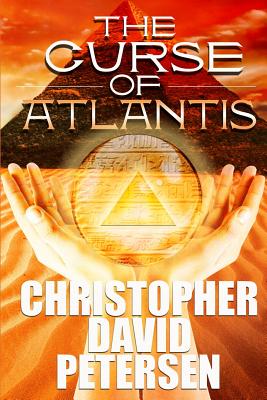 Curse of Atlantis - Petersen, Christopher David